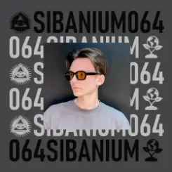 Presented by SIBANIUM - Sibanium Radio EP064 слушать онлайн