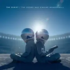 The Script - The Crowd Was Singing Wonderwall слушать онлайн