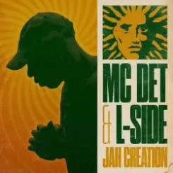 Mc Det & L-Side - Jah Creation (Mixed) слушать онлайн