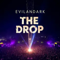 EvilanDark - The Drop слушать онлайн