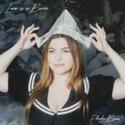 Phoebe Ryan - Love is a River слушать онлайн