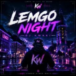 DJ.kwaki - LEMGO NIGHT слушать онлайн