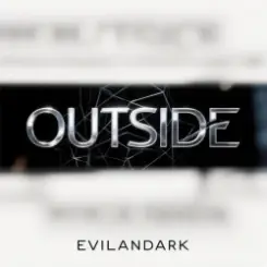 EvilanDark - Outside слушать онлайн
