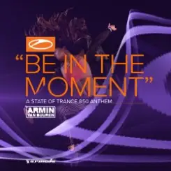 Armin van Buuren - Be In The Moment (Extended Mix) слушать онлайн