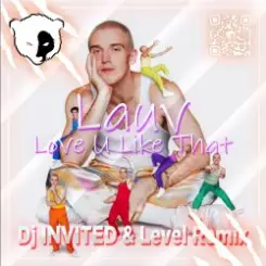 Lauv - Love U Like That (Dj INVITED & Level Remix) [Extended] слушать онлайн