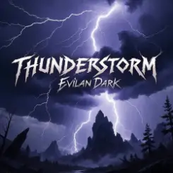 EvilanDark - Thunderstorm слушать онлайн