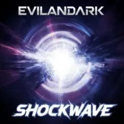EvilanDark - Shockwave слушать онлайн