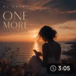 Dj Calma - One More Message слушать онлайн