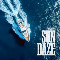 Max River - Sun Daze 2026 слушать онлайн