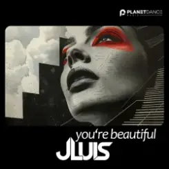 JLUIS - You're Beautiful слушать онлайн