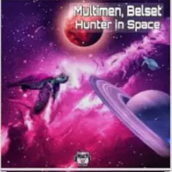 Multimen feat. Belset - Hunter In Space (John Reyton Remix) слушать онлайн