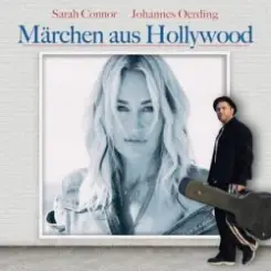 Johannes Oerding & Sarah Connor - Märchen aus Hollywood слушать онлайн