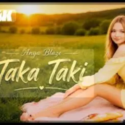 Anya Blaze - Taka Taki ( Original Mix 2026) слушать онлайн