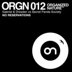GABRIEL & DRESDEN vs SECRET PANDA SOCIETY - No Reservations (radio edit) слушать онлайн