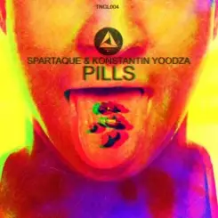 Spartaque & Konstantin Yoodza - Pills (Original Mix) слушать онлайн