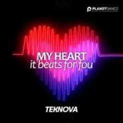 Teknova - My Heart (It Beats for You) слушать онлайн