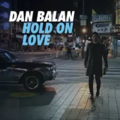 Dan Balan - Hold on Love слушать онлайн