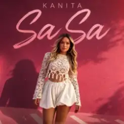 Kanita - Sa Sa слушать онлайн