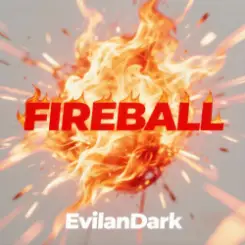EvilanDark - Fireball слушать онлайн