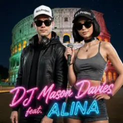 DJ Mason Davies feat.ALINA - La Sua Bellezza слушать онлайн