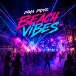 Dima Drive - Beach Vibes слушать онлайн