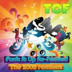 T.O.F. & Dj EL Rico - Refunk It Up слушать онлайн