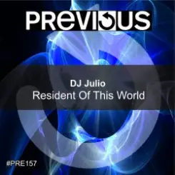 DJ Julio - Resident Of This World (Edit) слушать онлайн
