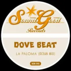 Dove Beat - La Paloma (Ocean Mix) слушать онлайн