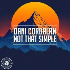 Dani Corbalan - Not That Simple слушать онлайн