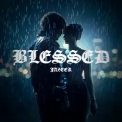 Jazeek - Blessed слушать онлайн