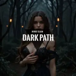 NIKKI SLAM - Dark Path (Original Mix) слушать онлайн
