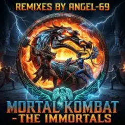 Обложка Angel-69 - Mortal Kombat - The Immortals (Chose Your Destiny Remix by Angel-69)
