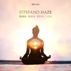 Estefano Haze - Baba Nam Kevalam (Delts Remix) слушать онлайн