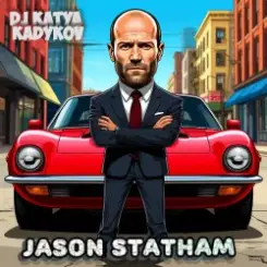 DJ Katya Kadykov - Jason Statham (minatrix_edition) слушать онлайн