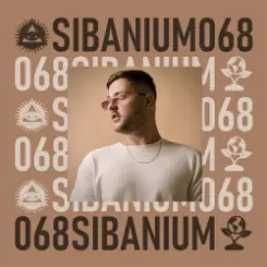 Presented by EXELLA - Sibanium Radio EP068 слушать онлайн