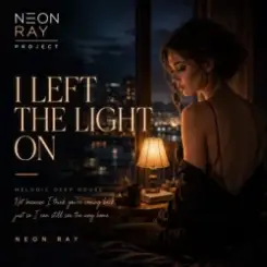 NEON RAY - I Left the Light On слушать онлайн