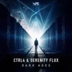 Ctrl4 & Serenity Flux - Dark Ages (Original Mix) слушать онлайн