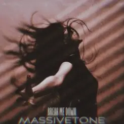MassiveTONE - Break me up слушать онлайн