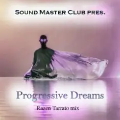Razen Tarrato - Progressive Dreams слушать онлайн