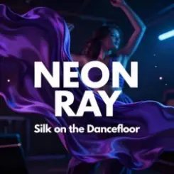 NEON RAY - Silk on the Dancefloor слушать онлайн