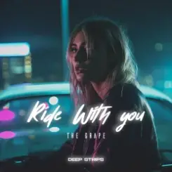 The Grape - Ride With You (Radio Edit) слушать онлайн