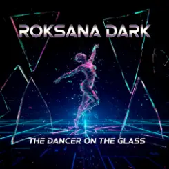 Roksana Dark - The dancer on the glass слушать онлайн