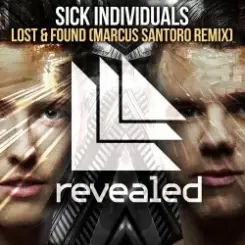 Sick Individuals - Lost & Found (Marcus Santoro Remix) слушать онлайн
