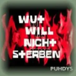 Rammstein - Wut Will Nicht Sterben слушать онлайн