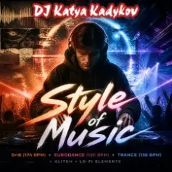 DJ Katya Kadykov - Style of Music слушать онлайн