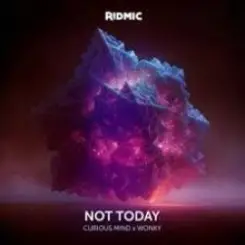 curious mind, Wonky & Arcade - Not Today слушать онлайн