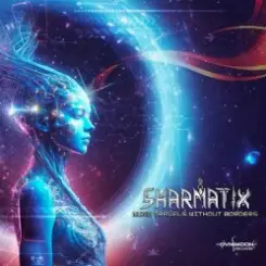 Sharmatix - Mind Travels Without Borders слушать онлайн