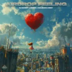 DJ Sammy, Renns, Calmani & Grey - Airdrop Feeling слушать онлайн