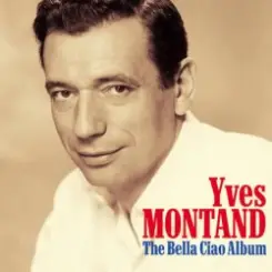 Yves Montand - Bella ciao слушать онлайн