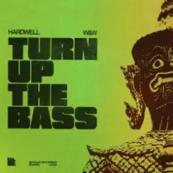 Hardwell & W&W - Turn Up The Bass слушать онлайн